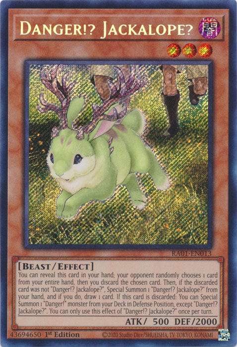 Danger!? Jackalope? (Secret Rare) - RA01-EN013 - Secret Rare - 1st Edition