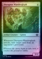 Disruptor Wanderglyph (Foil) (LCI)