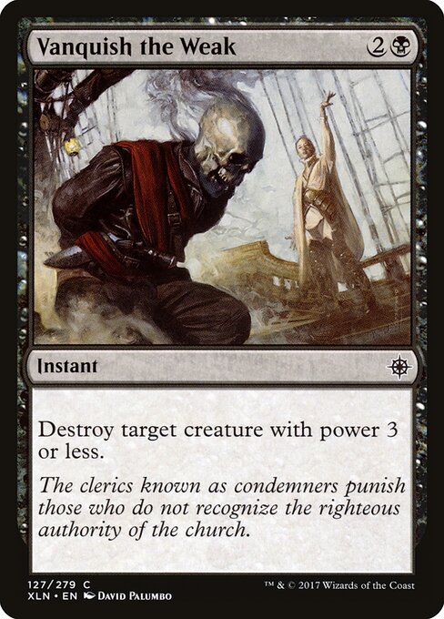 Vanquish the Weak – Ixalan (XLN-127) Magic: The Gathering card | LC-REM-20260804-15150877245772-e599ed0b-4b3b-4341-b6ac-7fdfdc6799a3