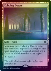 Echoing Deeps (Foil) (LCI)