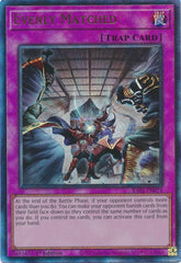 Evenly Matched (PUR) - RA01-EN074 - Prismatic Ultimate Rare - 1st Edition