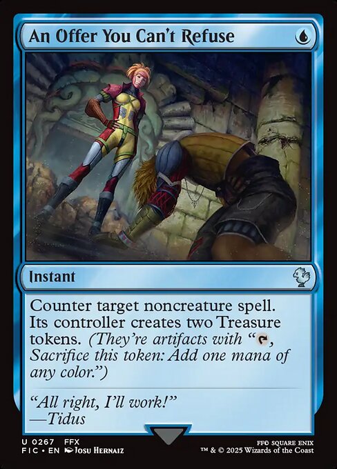 An Offer You Can't Refuse – Final Fantasy Commander (FIC-267) Magic: The Gathering card | LC-REM-20260804-15161529925964-fe1023a2-c096-4c62-8627-e865b348ba02 Image principale du produit