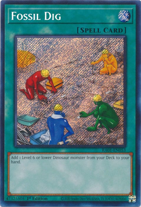 Fossil Dig (Secret Rare) - RA01-EN053 - Secret Rare - 1st Edition