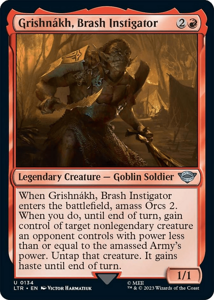 Grishnakh, Brash Instigator (LTR)