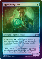 Hypnotic Grifter (Foil) (SNC)