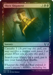 Illicit Shipment (Foil) (SNC)