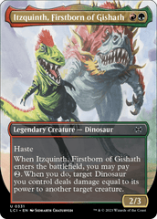 Itzquinth, Firstborn of Gishath - Borderless (LCI)