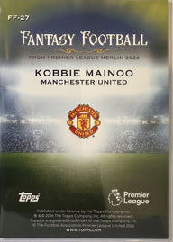 Kobbie Mainoo - 2025-26 Topps Merlin Premier League (Fantasy Football) [FF-27] - achterkant | Lichcards