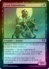 Loyal Subordinate (Foil) (CMM)