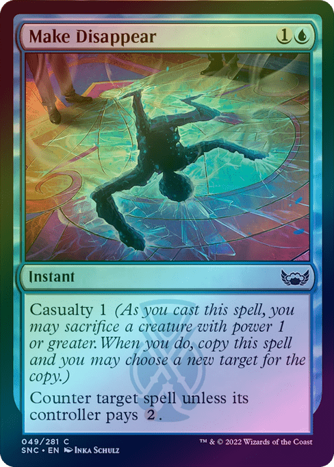 Make Disappear (Foil) (SNC)