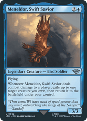 Meneldor, Swift Savior (LTR)