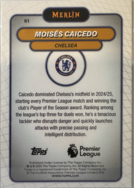 Moisés Caicedo - 2025-26 Topps Merlin Premier League (Mojo Refractor) [61] - achterkant | Lichcards
