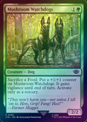 Mushroom Watchdogs (Foil) (LTR)