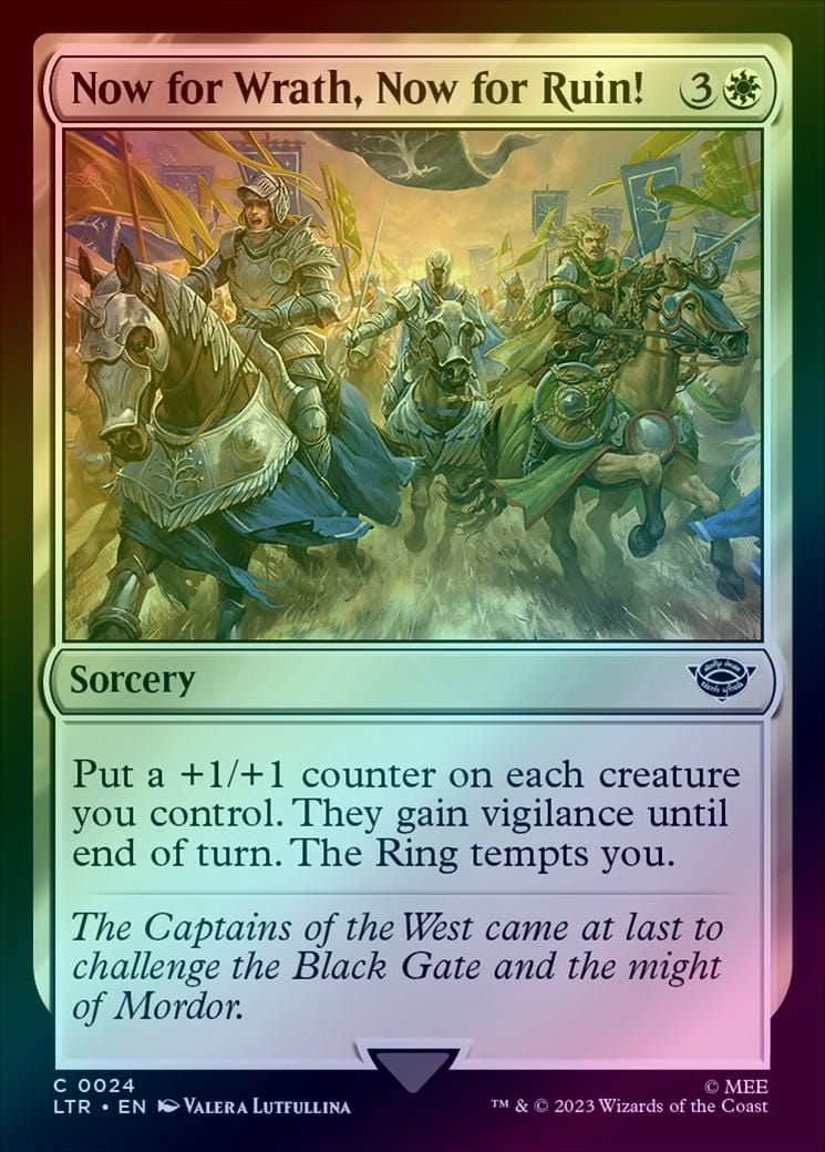 Now for Wrath, Now for Ruin! (Foil) (LTR)