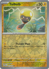 Paldea Evolved - 077/193 - Tadbulb - Reverse Holo