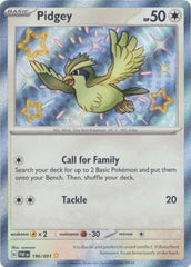 Paldean Fates - 196/091 - Pidgey