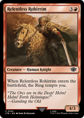 Relentless Rohirrim (LTR)