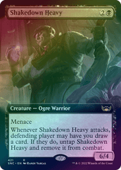 Shakedown Heavy - Extended Art (Foil) (SNC)