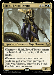 Sidisi, Brood Tyrant (CMM)