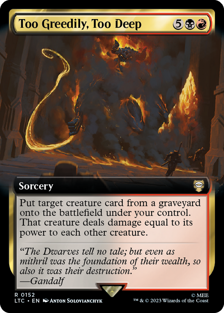 Too Greedily, Too Deep - Extended Art (LTC)