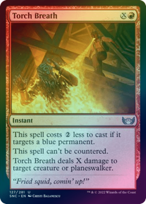 Torch Breath (Foil) (SNC)