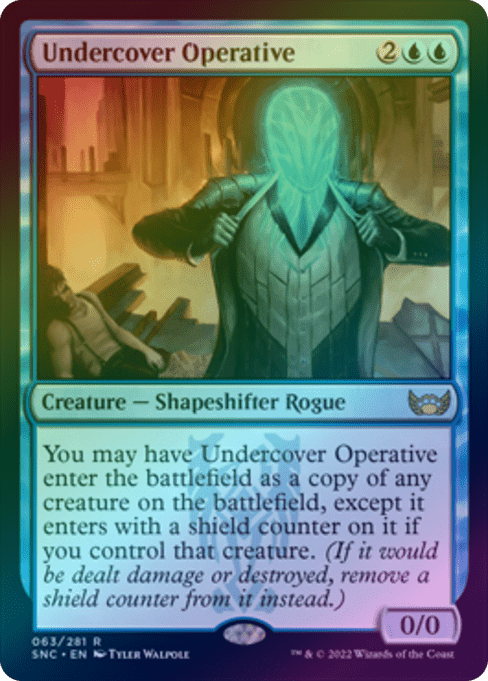 Undercover Operative (Foil) (SNC)