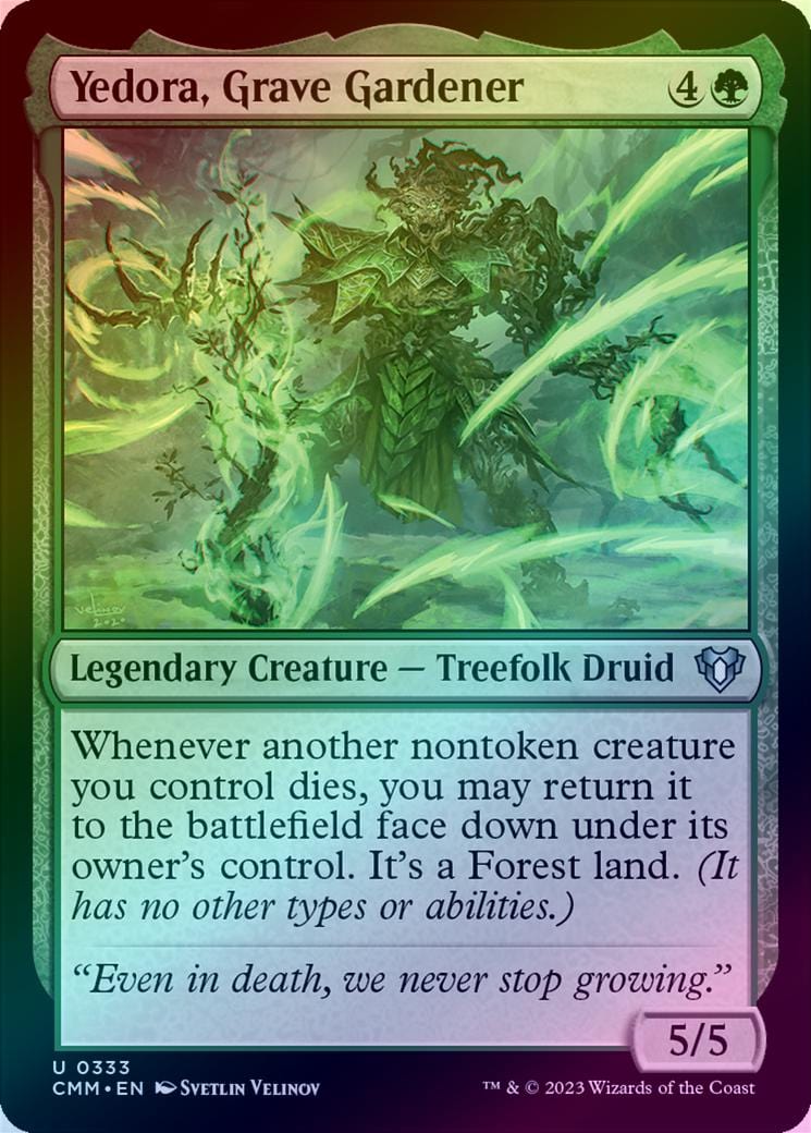 Yedora, Grave Gardener (Foil) (CMM)