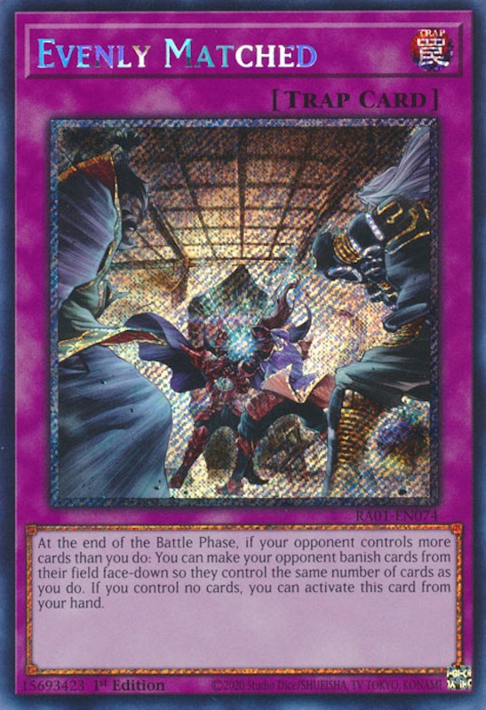 Evenly Matched — 25th Anniversary Rarity Collection (RA01-074) Yu-Gi-Oh! card
