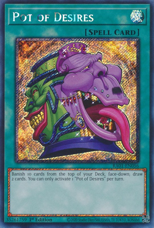 Pot of Desires — 25th Anniversary Rarity Collection (RA01-056) Yu-Gi-Oh! card